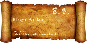 Blegu Valter névjegykártya